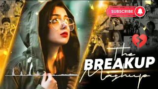 NON Stop breakup songs hindi |Slowed and reverb |Mashup break up songs new 2023