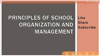 Principle of  school organisation and  management by Sameer Khan.