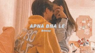 Apna Bana Le (Slowed + Reverb) - Arijit Singh