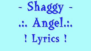 Shaggy Angel (Lyrics)