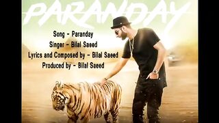 name Paranday - Bilal Saeed - Full Song - Latest Punjabi Song 2016(480P)