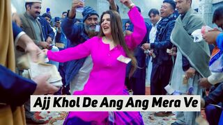 Ajj Khol De Ang Ang Mera Ve , Chahat Baloch Dance Performance 2023