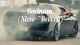 Badnam - (Slowed+Reverb) Song #slowedandreverb #slowed.