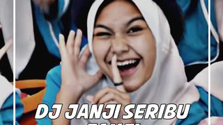 DJ Janji Seribu Janji
