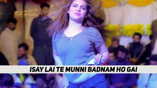 ISAY LAI TE MUNNI BADNAM HO GAI , HANI SHEIKH LATEST DANCE PERFORMANCE 2023