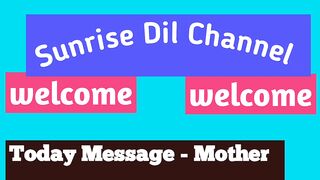 Sunrise video today Message mother for you