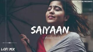 Saiyyan (Slow) Lyrics Kailash Kher