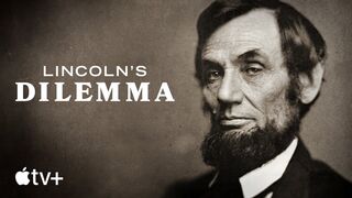 Lincoln’s Dilemma