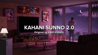 Kahani Suno 2.0 Aesthetics - Kaifi Khalil