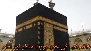 Beautiful scene and Azan to Kahan kaba