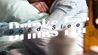 Drinks for good sleep
