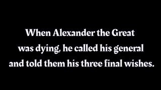 Alexander the Great's last advice