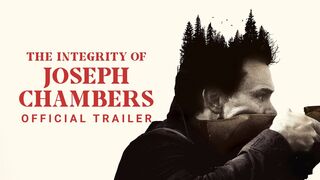 Watch The Integrity of Joseph Chambers Online