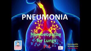 PNEUMONIA HOMOEOPATHY FOR LUNGS P4 By Homeo Dr. BABAR AMIN