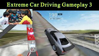 Extreme Car Driving Racing game play 3 || Extreme Car Driving Simulator Game || free games