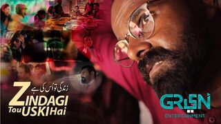 Zindagi Tou Uski Hai | زندگی تو اُس کی ہے |