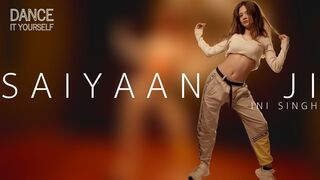 Saiyaan Ji - Ini Singh | Dance it Yourself | Choreography | Honey Singh | Nusrat Bharuccha | Neha K