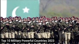 Top 10 Military Super Powers In 2023