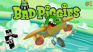 THIS GAME IS SUPER EPIC | BAD PIGGIES GAMEPLAY # 1 | CHANNAS GAMING