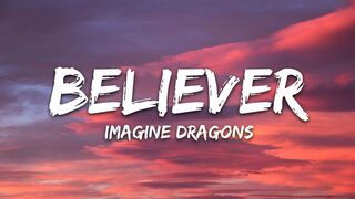 Imagine Dragon - Believer (Lyrics)
