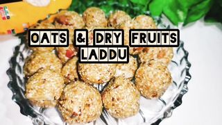 Oats laddu recipe _ Oats dry fruits laddu