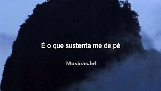 O que me sustenta me de pé