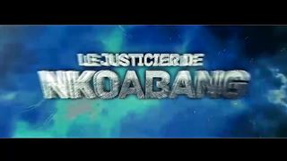 COMEDIE - ep 20  JUSTICIER DE NKOABANG - à la rescousse de sounamith