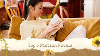 5 Must-Read Fiction Novels That Will Transport You to Another World