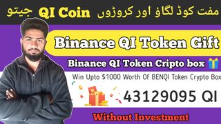 Today Cripto Box Code Win $1000 QI Token | Binance Cripto box code today Win QI Token Cripto box
