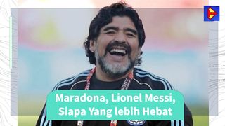 Maradona, Lionel Messi, Siapa Yang lebih Hebat