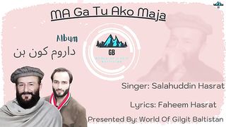 Maga tu ako maja upijon wa|salahuddin hasrat | Faheem hasrat| New shina song