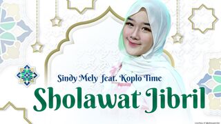 Sholawat Jibril to Attract Massive Fortune– Sindy Melly - Heart Soothing !!