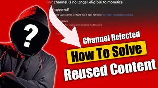 How to Solve Reused Content on YouTube | Reused Content Monetization | Earning Topik