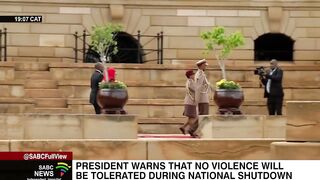 SOUTH AFRICA National shutdown _ President Ramaphosa warns Monday protesters that no violence will be tolerated