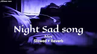 Night sad songs