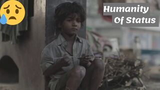 Humanity Of Status __ WhatsApp Status __ Ronnie Status __ RS