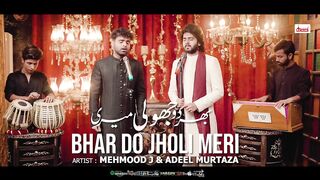 Bhar Do Jholi Meri - Mehmood J & Adeel Murtaza (Official Video) - B2 Labels Islamic - New Kalam 2023