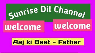 AJ ki Baat father respect sunrise video