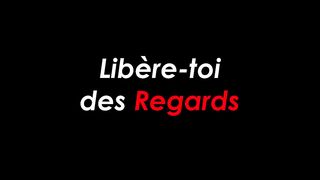 Se Libérer du Regard des Autres en 10 Minutes _