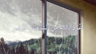 Relaxing Recitation of Surah Al-Fatiha| Qur'an with rain sounds| The Opener