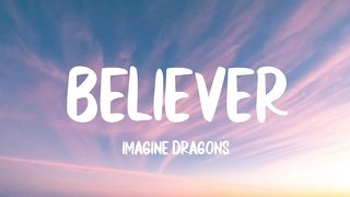 Imagine Dragons - Believer (Lyrics) 2