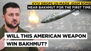Ukraine Combat Tests American Bomb Amid Bakhmut Siege