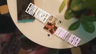 Erin Kinsey - Always Never