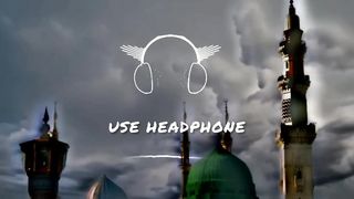 Wo Mera Nabi he (slow + Reverb naat
