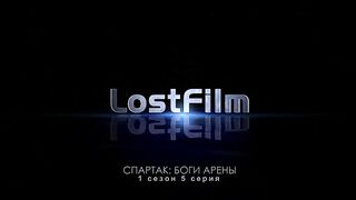 Спартак.Боги Арены.s01e05.rus.LostFilm.TV