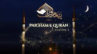 ???? Premiered -  Molana Tariq Jamil - Paigham e Quran 2022 EP24 _ 25 April 2022