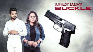Buckle ( Full song ) Arjan Dhillon feat Gurlez Akhtar | Desi crew | new punjabi song 2021