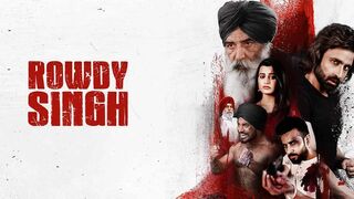Rowdy Singh 2022 Punjabi 720p HDRip