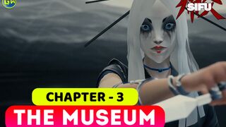Sifu Mission 3: The Museum | Gameplay Walkthrough |