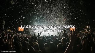 Lagu Acara Reggae Remix - (Clumztyle'Remix) [Audio]